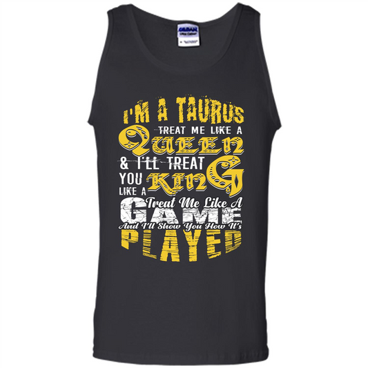 Taurus T-shirt Im A TaurusTreat Me Like A Queen T-shirt Royal