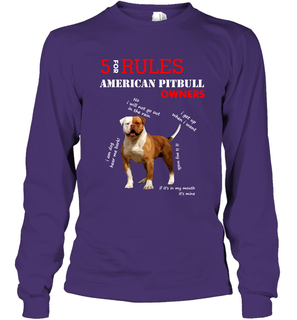 5 For Rules American Pitbull Owners Shirt Long Sleeve T-Shirt Purple