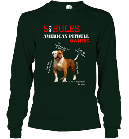 5 For Rules American Pitbull Owners Shirt Long Sleeve T-Shirt Forest Green