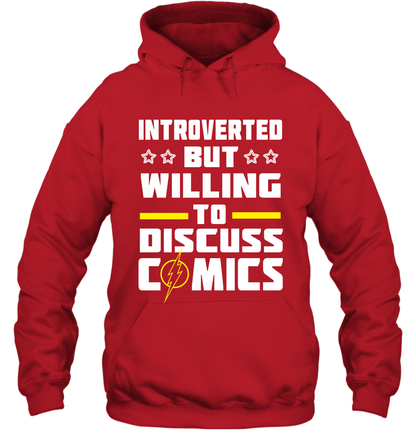 Introverted But Willing To Discuss Comics Shirt Hoodie Hoodie Red