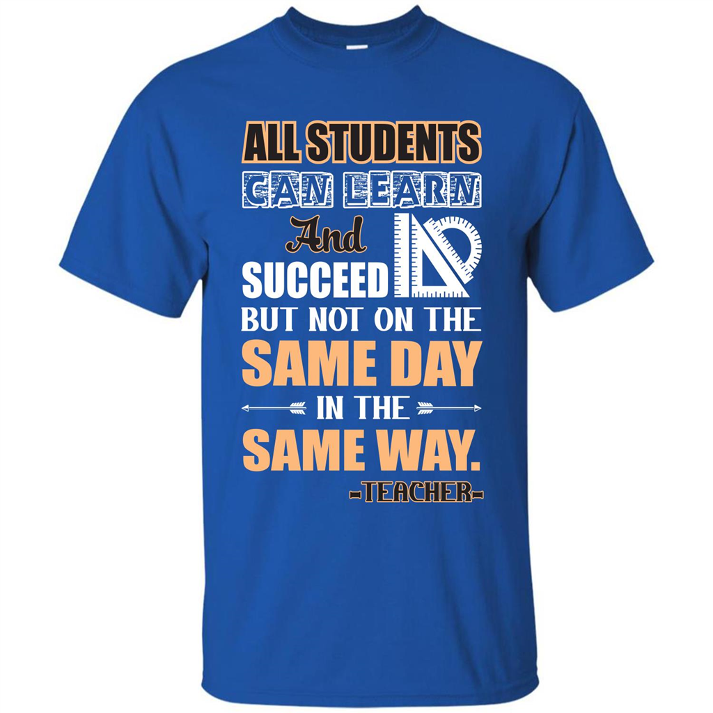 Teacher T-shirt All Students Can Learn And Succeed Royal