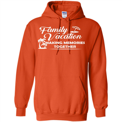 Family Vacation Making Memories Together T-shirt Orange