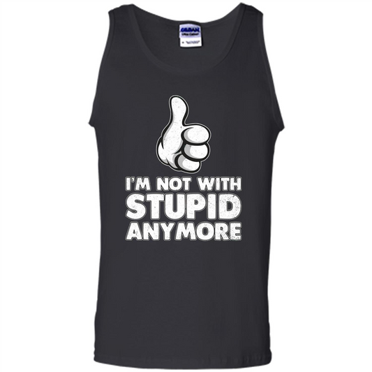 I'm Not With Stupid Anymore T-shirt Black