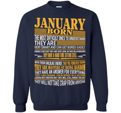 January Born The Most Difficult Ones To Understand T-shirt Navy
