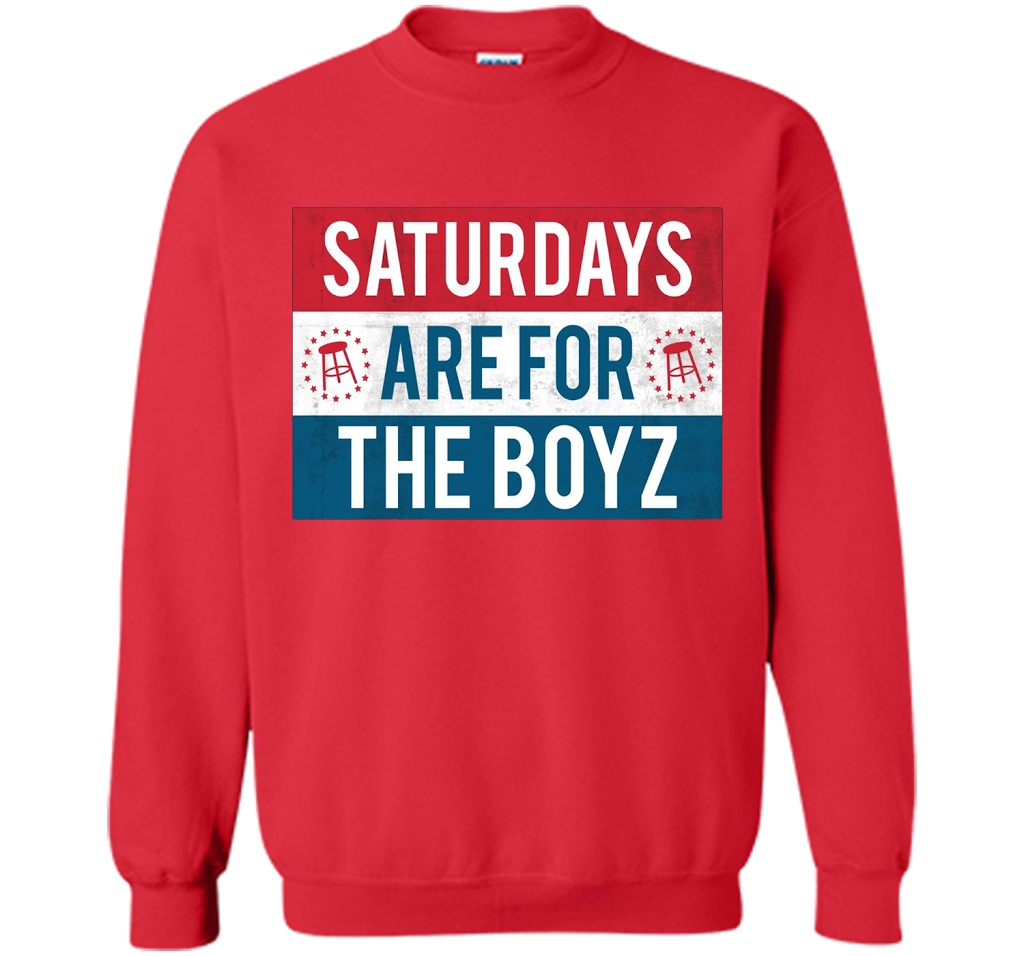 Saturdays Are For The Boyz T Shirt cool shirt Red