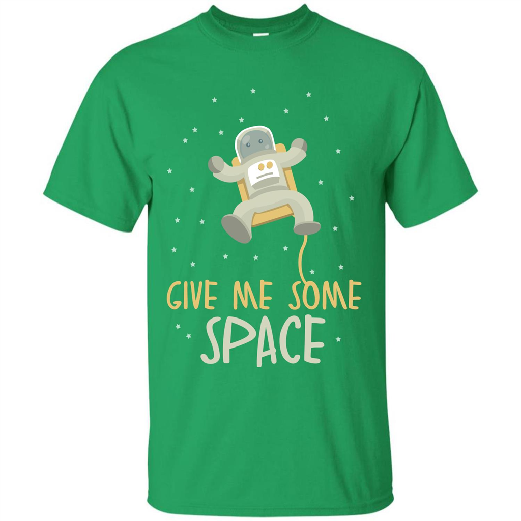Astronaut T-shirt Give Me Some Space T-shirt Irish Green