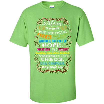 Mommy T-shirt Mom Emotional Yet The Rock Tired Lime