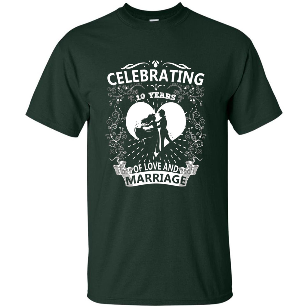 Celebrating 10 Years Wedding Anniversary Tshirt Forest Green