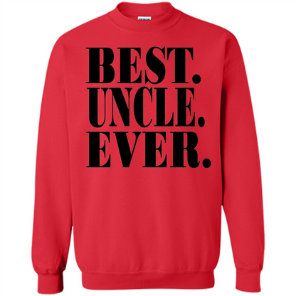 Best Uncle Ever T-shirt