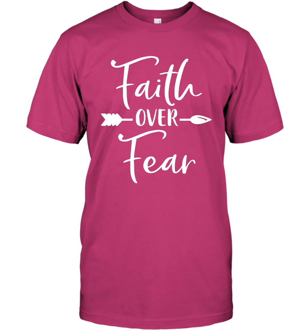 Faith Over Fear Shirt T-Shirt T-Shirt Heliconia