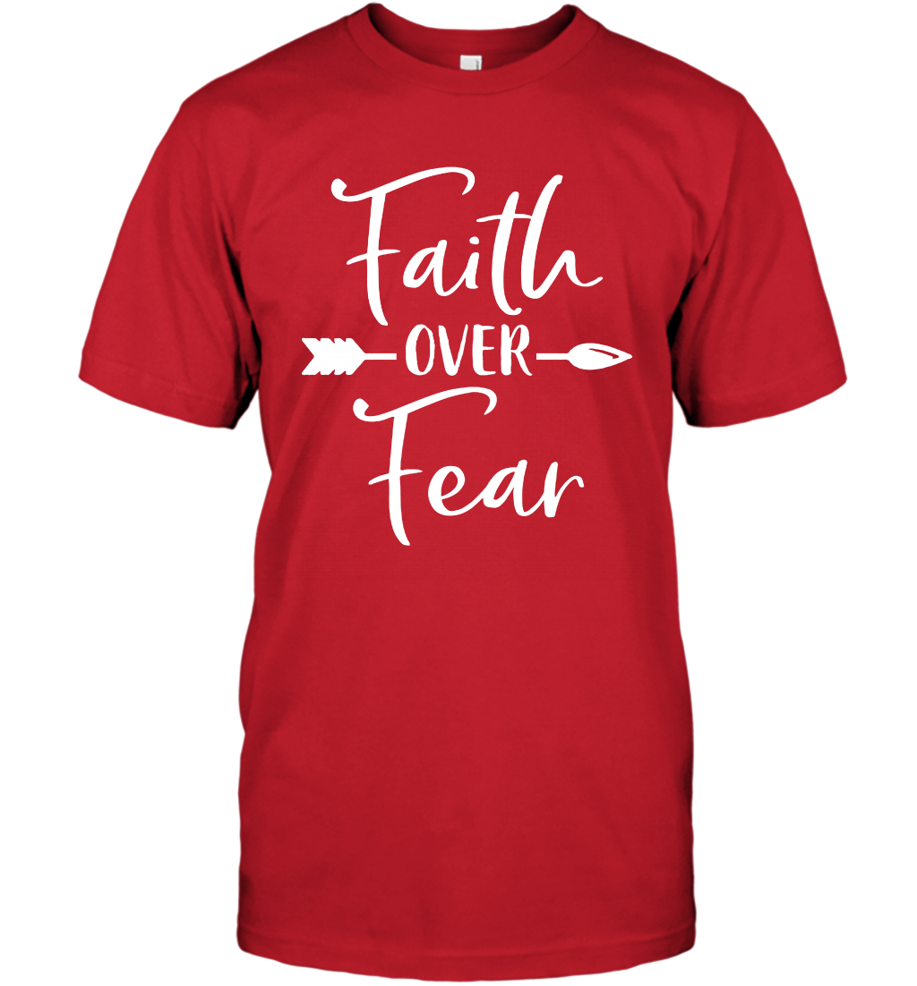 Faith Over Fear Shirt T-Shirt T-Shirt Red
