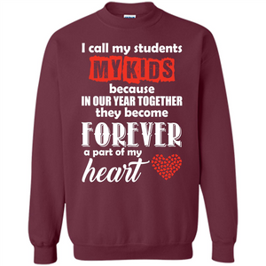 Teacher T-shirt I Call My Students My Kids T-shirt