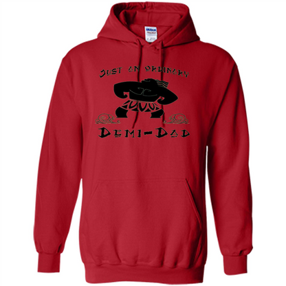 Fathers Day T-shirt Just An Ordinary Demi-Dad Red