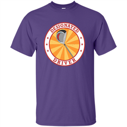 Golf T-shirt Designated Driver Funny Golf T-shirt Purple