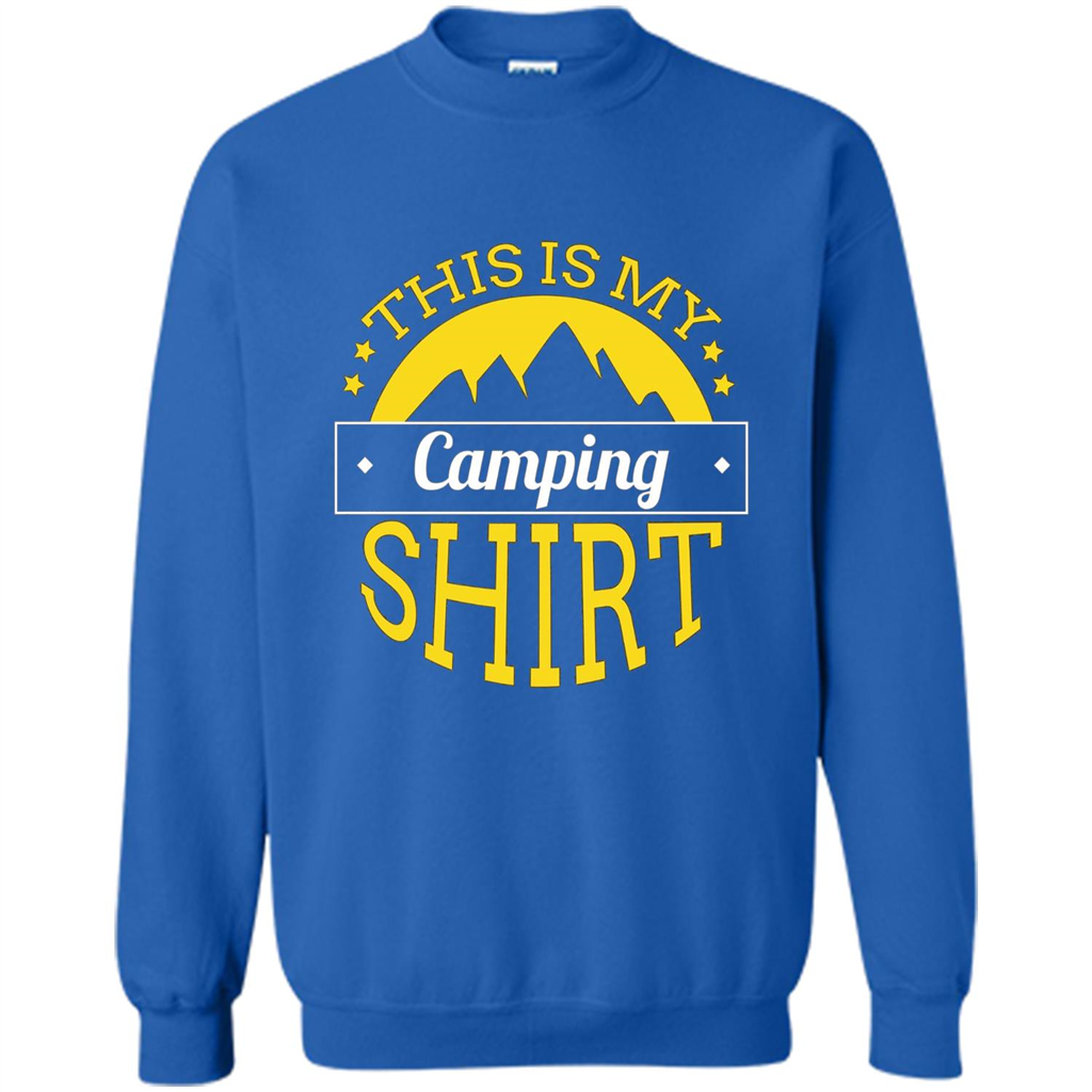 This Is My Camping T-Shirt For Hiking And Exploring Royal