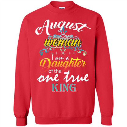 August Woman I Am A Daughter Of The One True King T-shirt Red