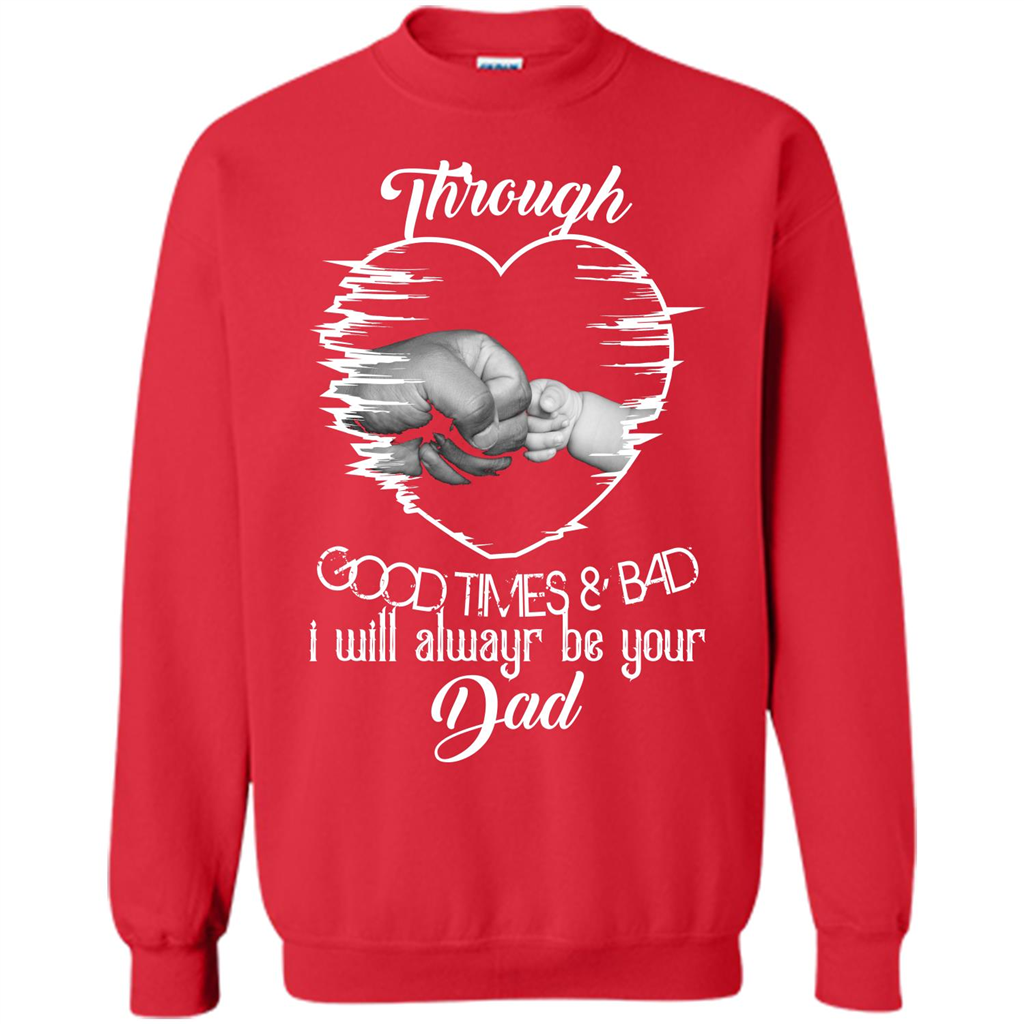 Daddy T-shirt I Will Always Be Your Dad Red