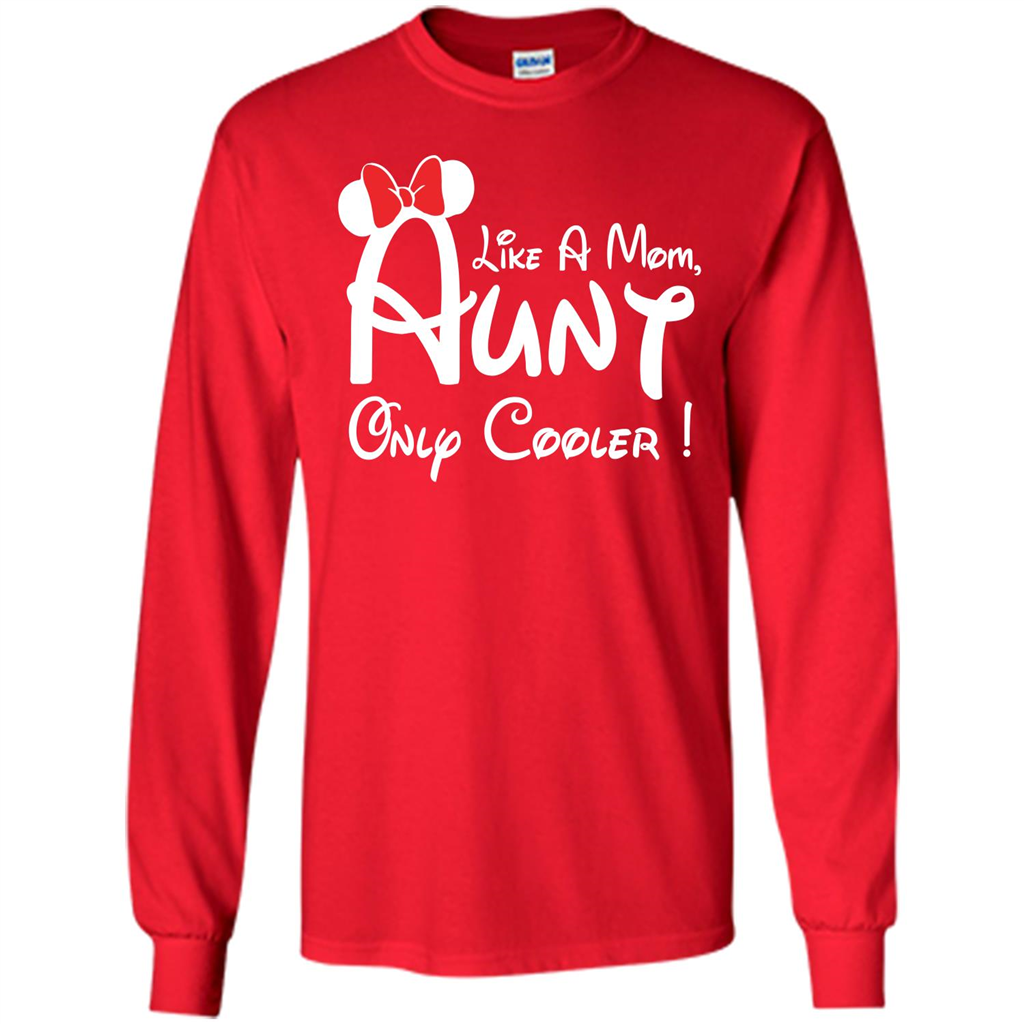Aunt T-shirt Aunt Like A Mom Only Cooler T-shirt Red