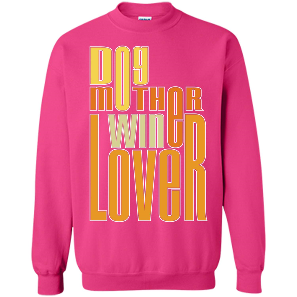 Dod Lady T-shirt Dog Mother Wine Lover T-shirt Heliconia