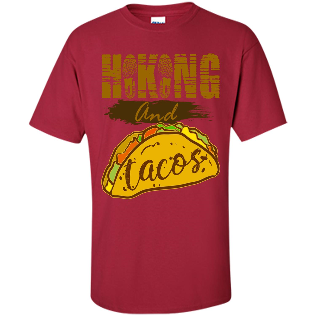 Hiking And Tacos T-shirt Cardinal