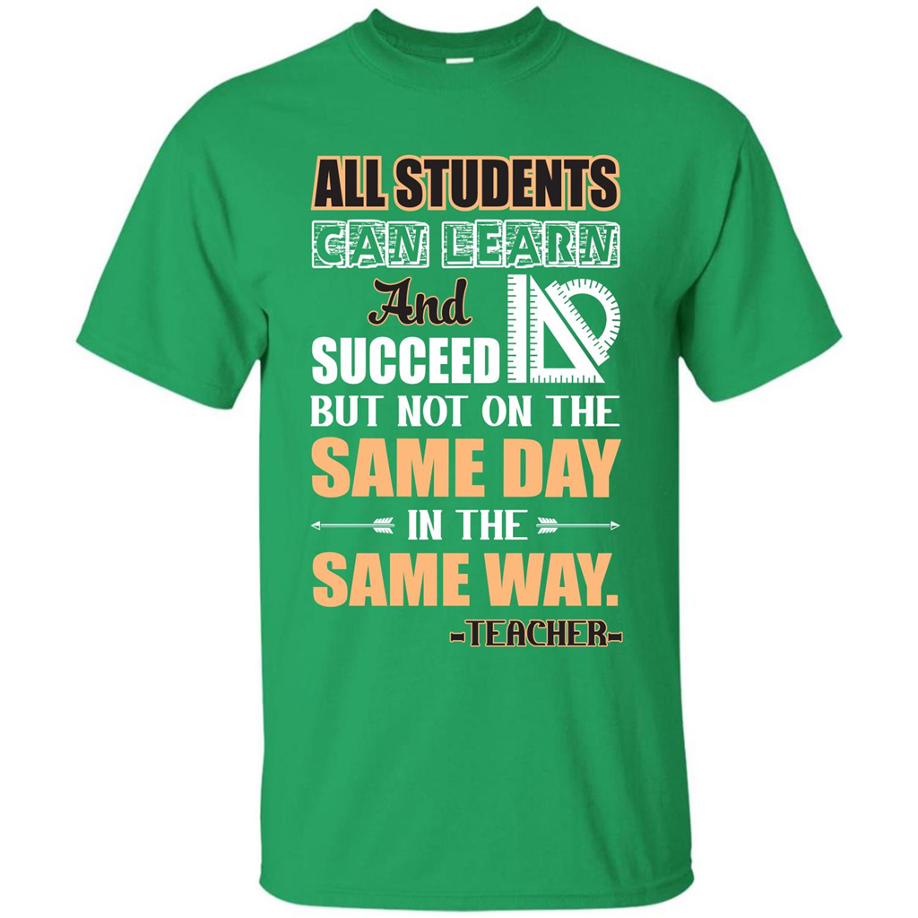 Teacher T-shirt All Students Can Learn And Succeed Irish Green