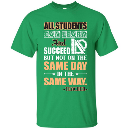 Teacher T-shirt All Students Can Learn And Succeed Irish Green