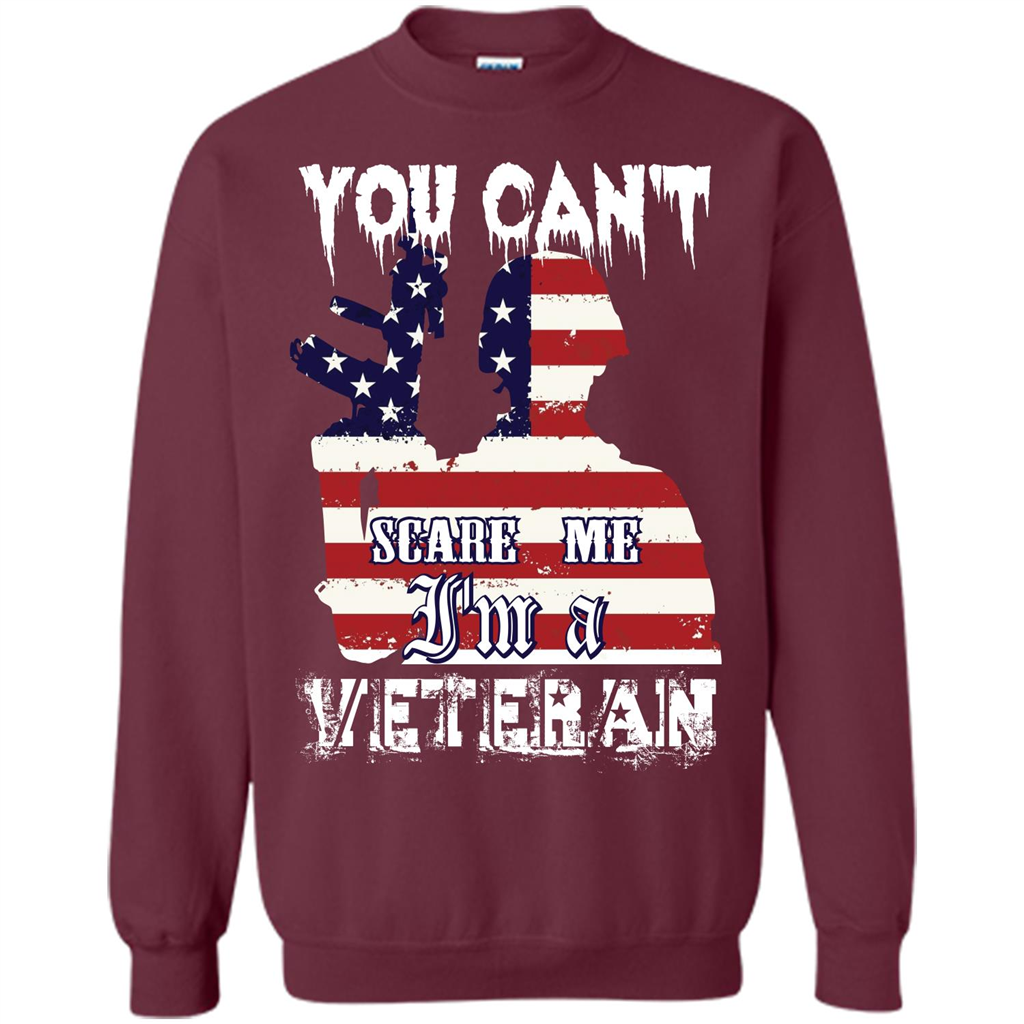 Military T-shirt You Can't Scare Me I'm A Veteran Maroon