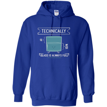Technically Glass Is Always Full T-Shirt 50 Water 50 Air Royal