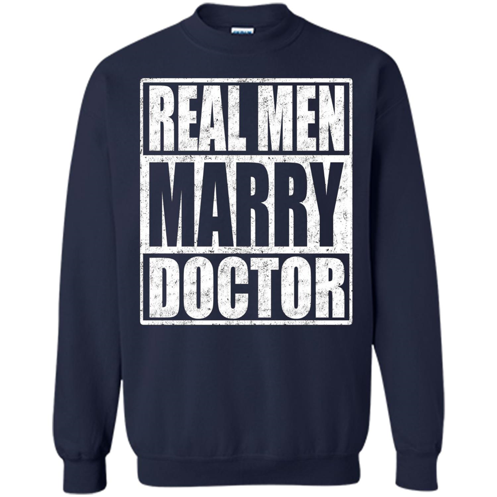 Real Men Marry Doctor T-shirt Doctor's Husband Navy