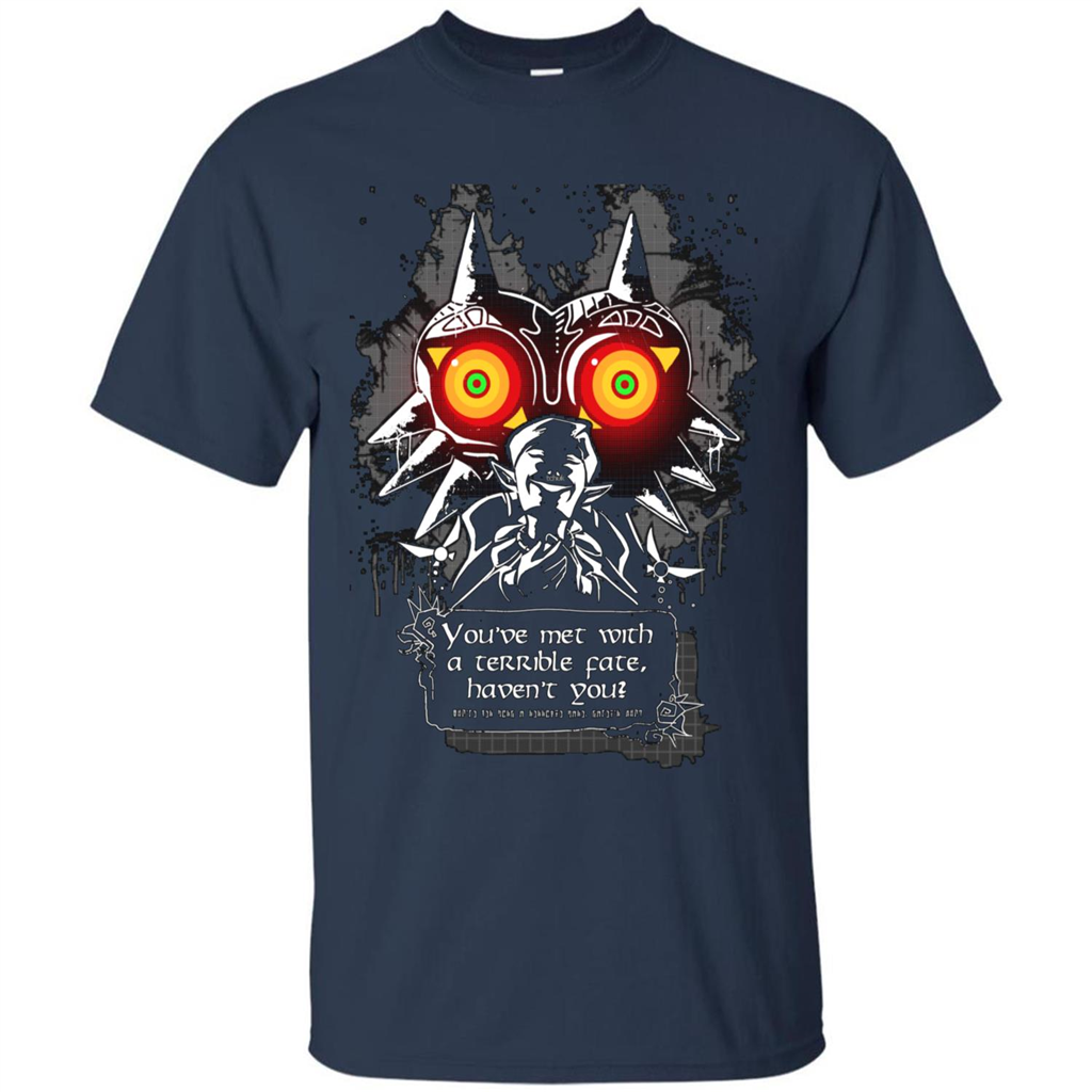 You've Met With A Terrible Fate, Haven't You T-shirt Navy