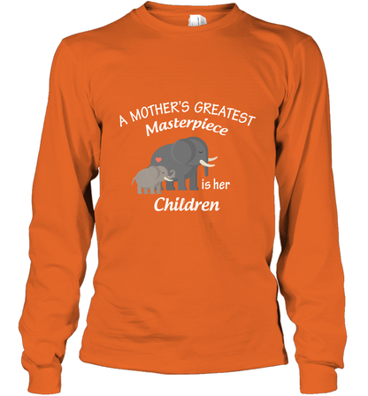 A Mothers Greatest Masterpiece Is Her Children Elephants Family Shirt Long Sleeve T-Shirt Orange
