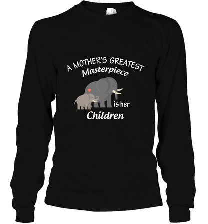 A Mothers Greatest Masterpiece Is Her Children Elephants Family Shirt Long Sleeve T-Shirt Black