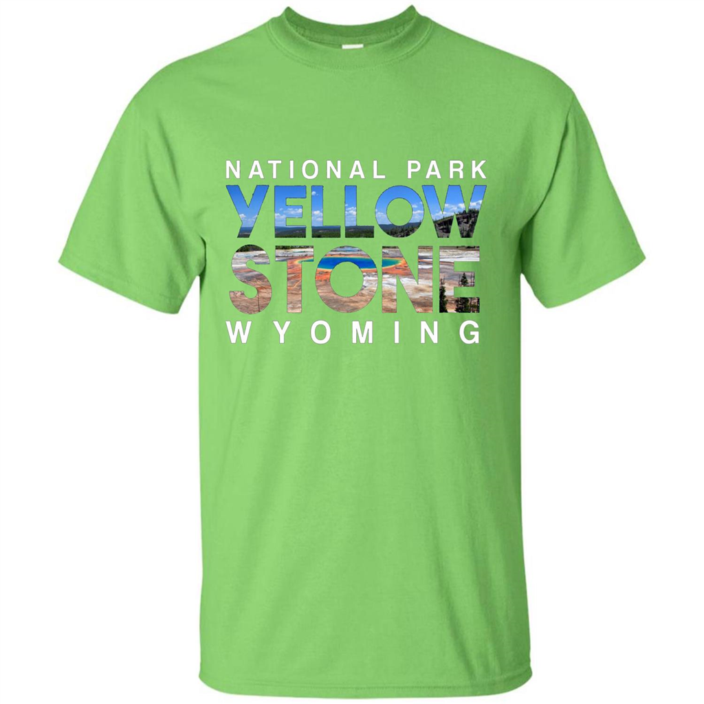 National Park Yellowstone Yellow Stone Photo Wyoming T-shirt Lime