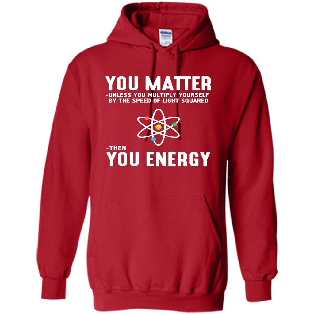 Neil deGrasse Tyson You Matter Then You Energy T-Shirt Red