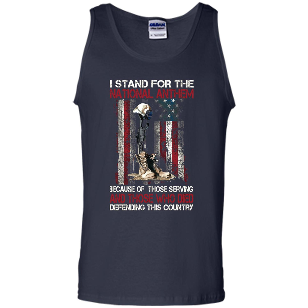 Military T-shirt I Stand For The National Anthem Because Of Those Serving Navy
