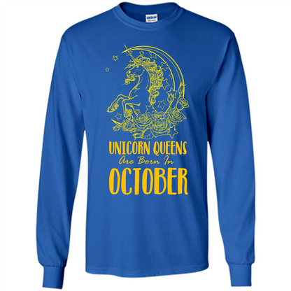October Unicorn T-shirt Unicorn Queens Are Born In October Royal