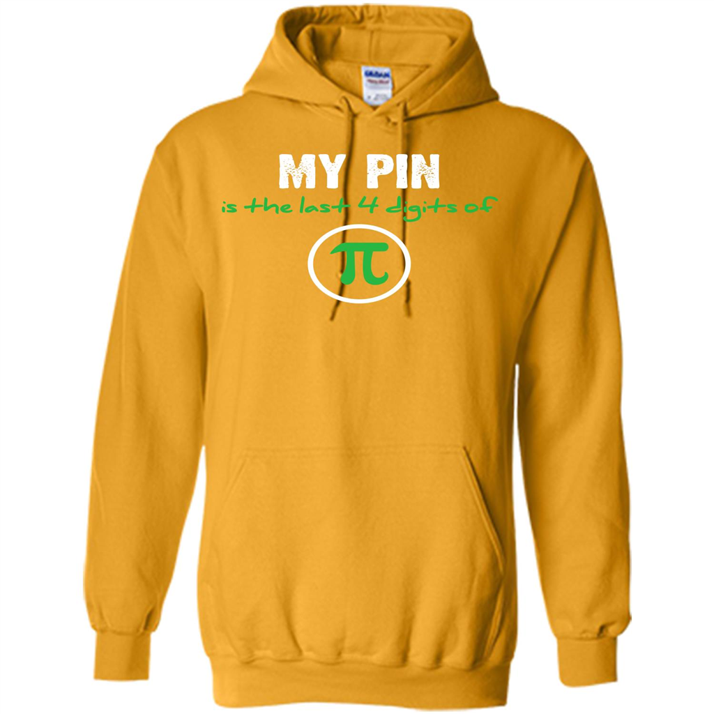 Funny Math T-shirt My Pin Is The Last 4 Digits Of Pi Gold