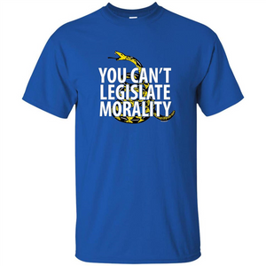 Gadsden Libertarian T-shirt You Can't Legislate Morality