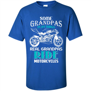 Papa T-shirt Real Grandpas Ride Motorcycles