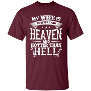 My Wife Is Sweeter Than Heaven And Hotter Than Hell