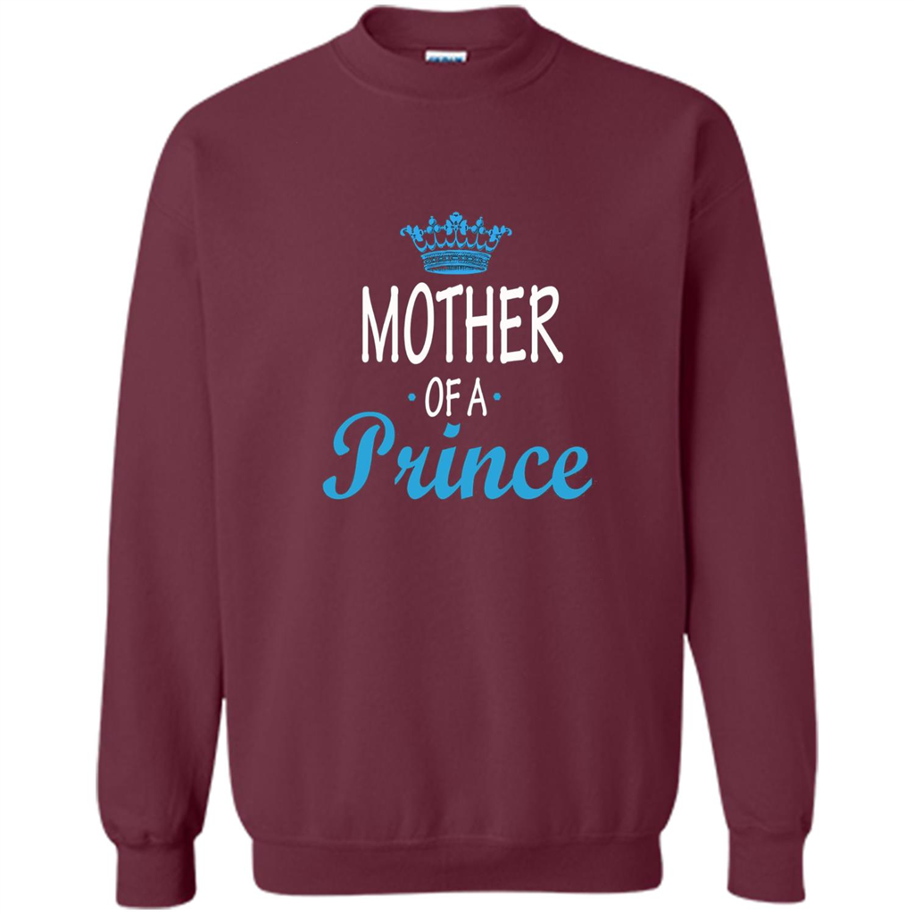 Mother Gift T-shirt Mother Of A Prince T-shirt Maroon