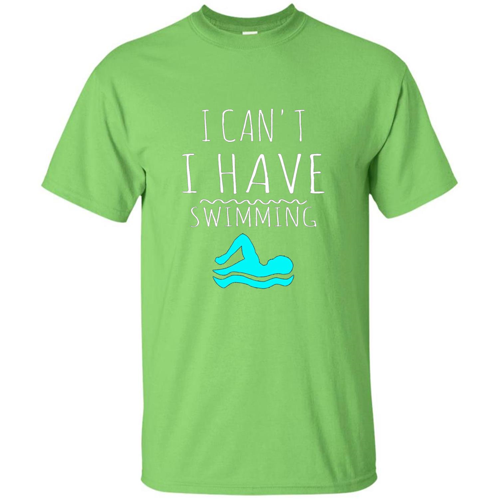 SwimmingT Shirt I Can't I have Swimming Lime