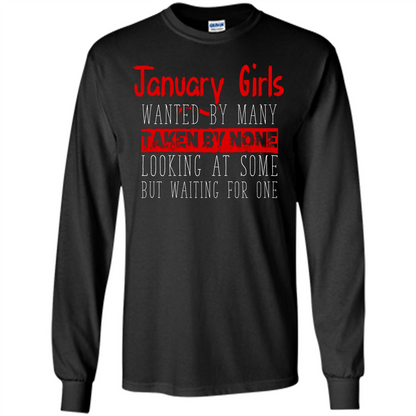 January Girls Wanted By Many Taken By None Looking At Some T-shirt Orange