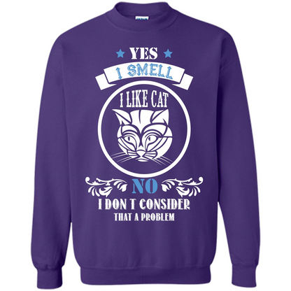 Cat Lover T-shirt I Smell Like A Cat No I Donäó»t Consider That A Problem Orange