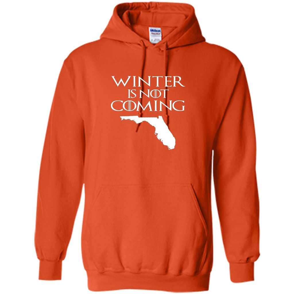 Florida Funny T shirt Winter Is Not Coming Orange