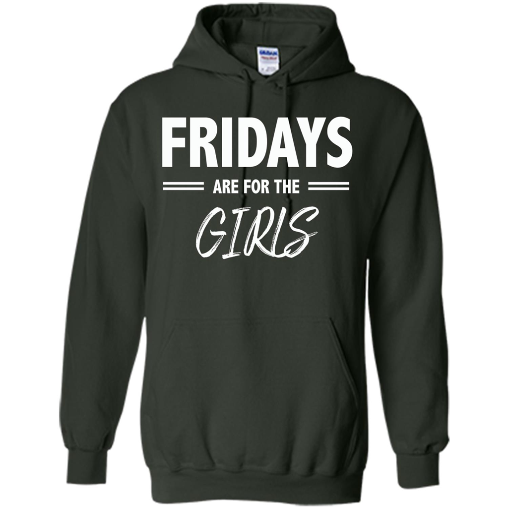 Fridays Are For The Girls T-shirt Forest Green