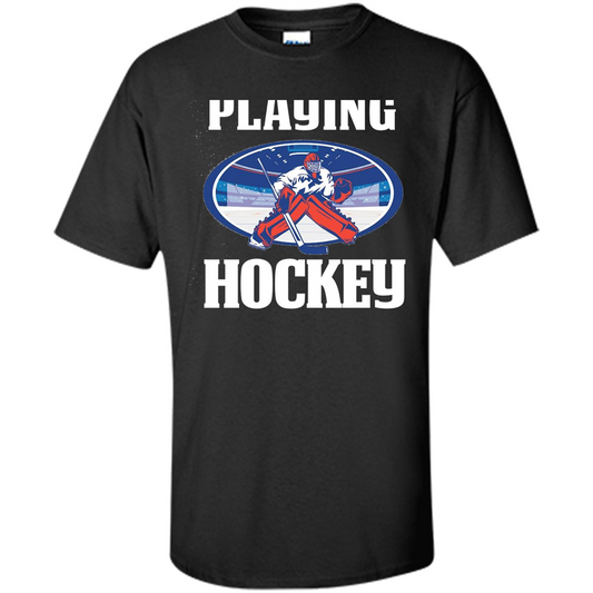 Funny Hockey T-shirt Playing Hockey Black