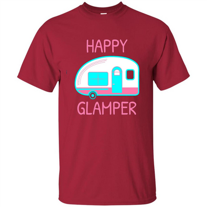 Happy Glamper - Glamping Camping Gift Idea T-Shirt Cardinal