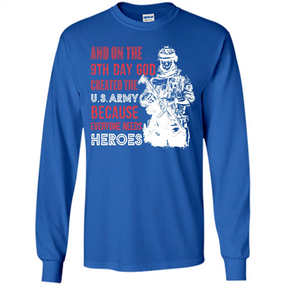 Military T-shirt And On The 9th Day God Created The U S Army Royal