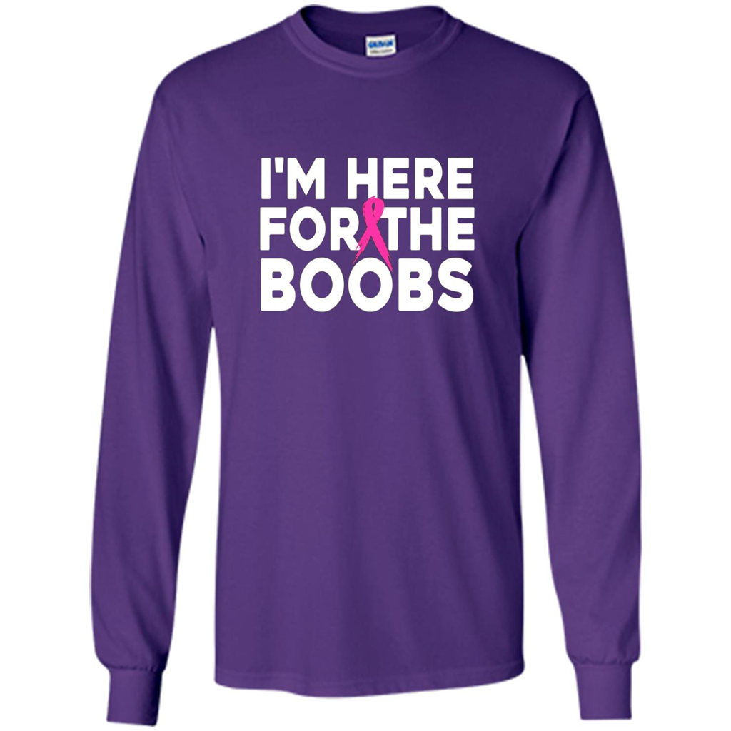 I'm Here For The Boobs T-Shirt Cancer T-shirt Purple